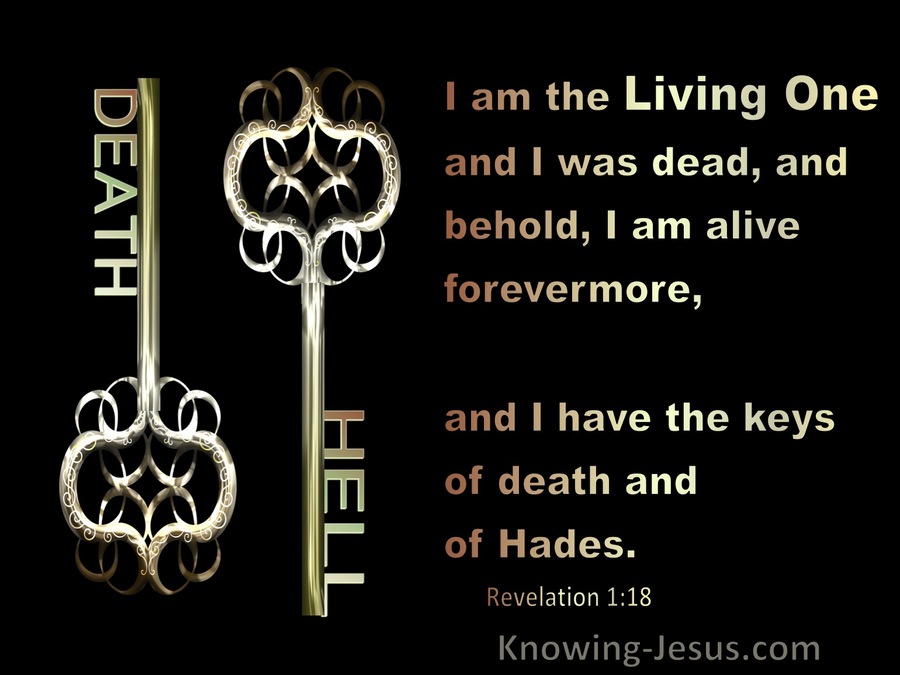 Revelation 1:18 I AM The Living One I Have The Keys Of Death And Hades (green)